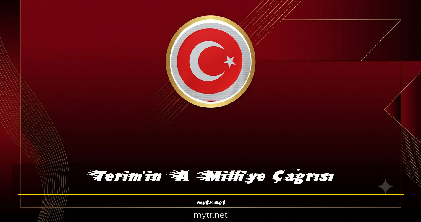 Terim'in A Milli'ye Çağrısı