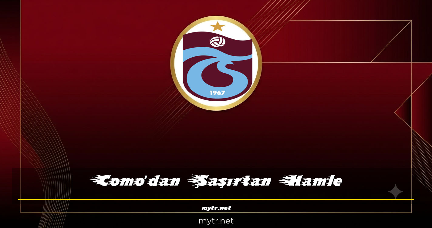 Como'dan Şaşırtan Hamle
