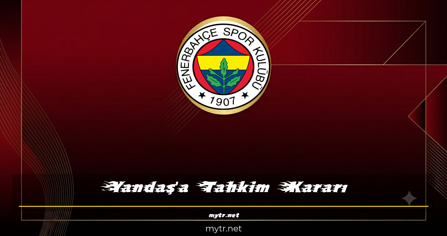 Yandaş'a Tahkim Kararı
