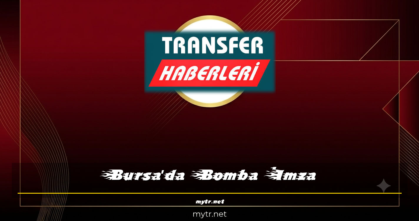 Bursa'da Bomba İmza