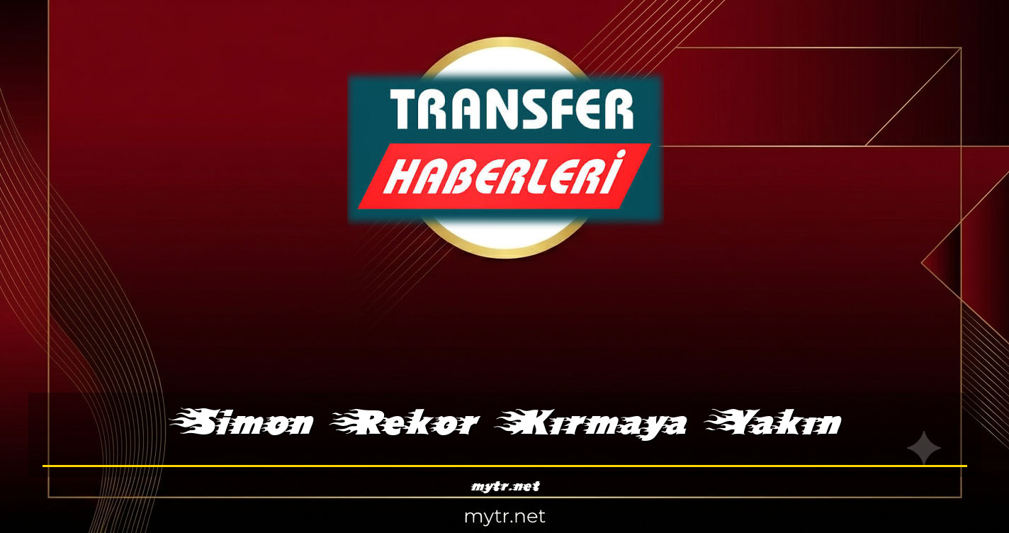 Simon Rekor Kırmaya Yakın