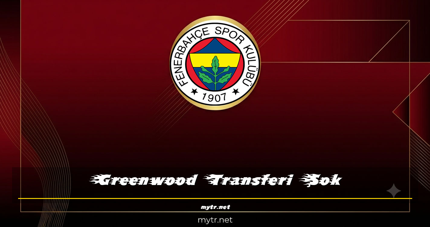 Greenwood Transferi Şok