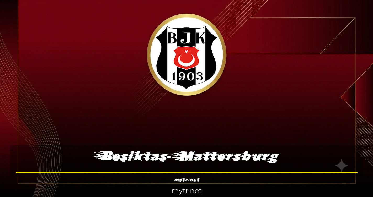 Beşiktaş-Mattersburg